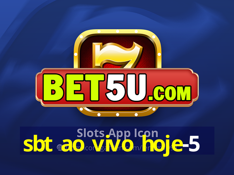 sbt ao vivo hoje